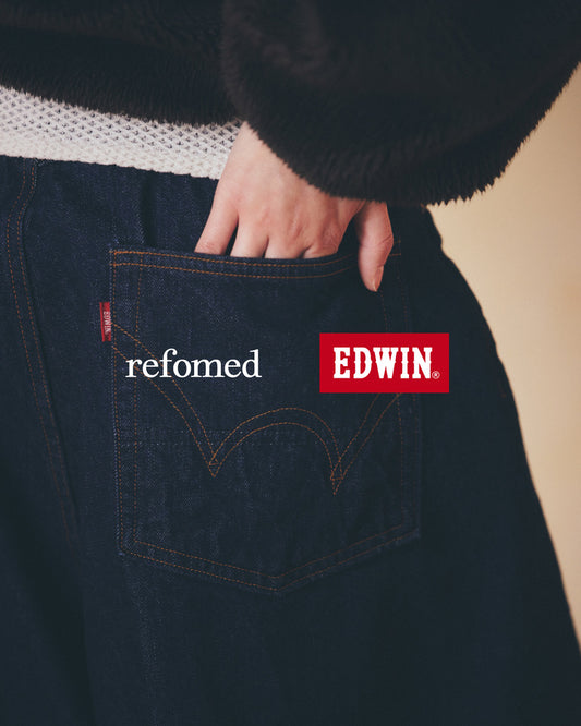 THIRD PLACE サードプレイス 名古屋 丸の内 セレクトショップ refomed リフォメッド EDWIN